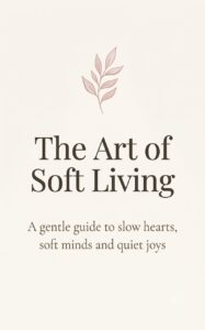 The Art of Soft Living cover image